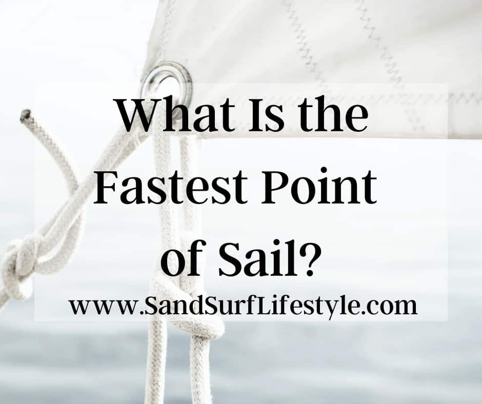 What Is the Fastest Point of Sail?