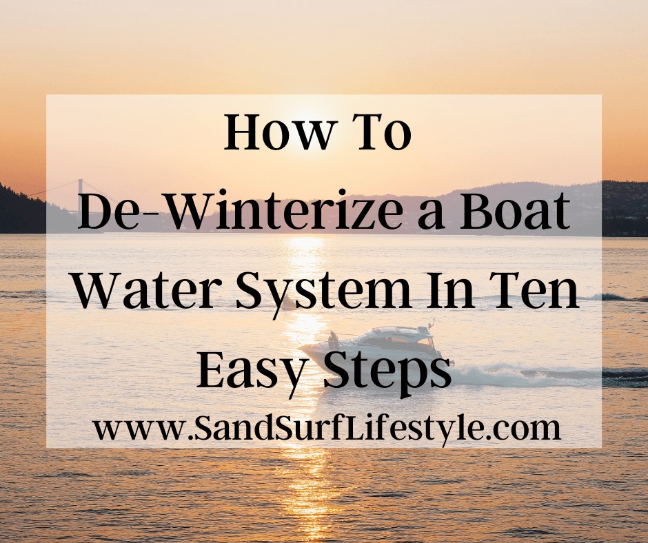 How To De-Winterize a Boat Water System In Ten Easy Steps