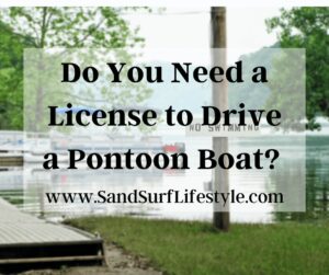 Do You Need a License to Drive a Pontoon Boat? 