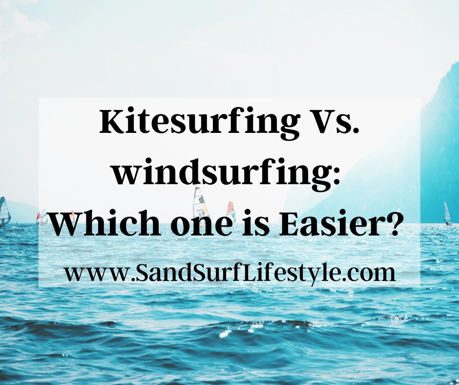 Kitesurfing Vs. windsurfing: Which one is Easier? 
