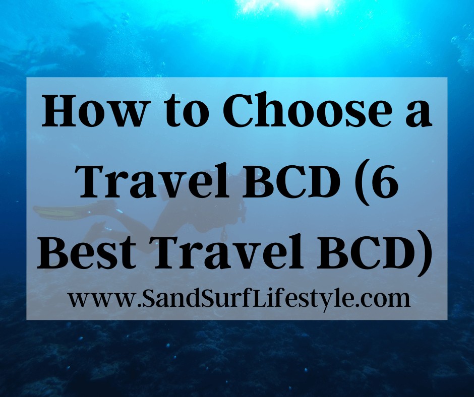 How to Choose a Travel BCD (6 Best Travel BCD) 