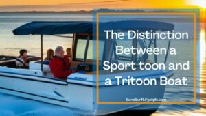 Sport Toon vs.Tritoon Boats: The Right One for You