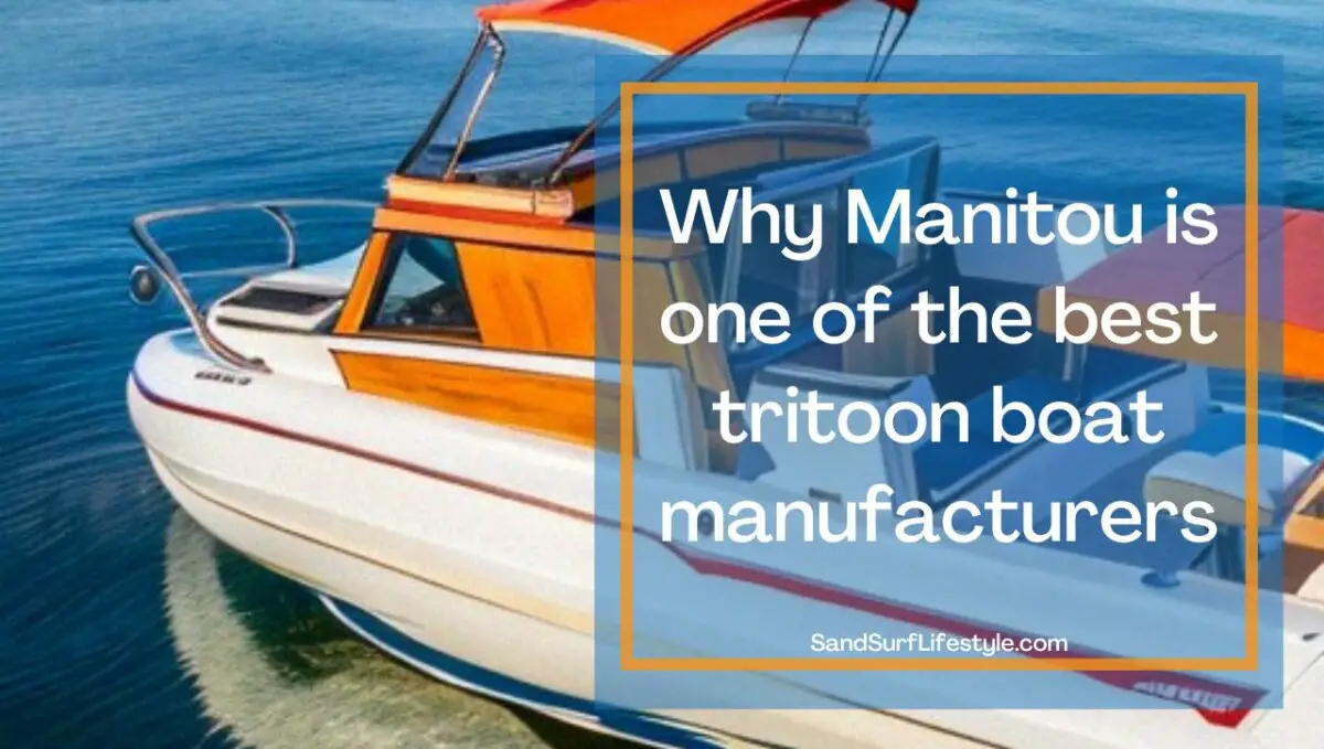Five Best Tritoon Boat Manufacturers Sand Surf Lifestyle