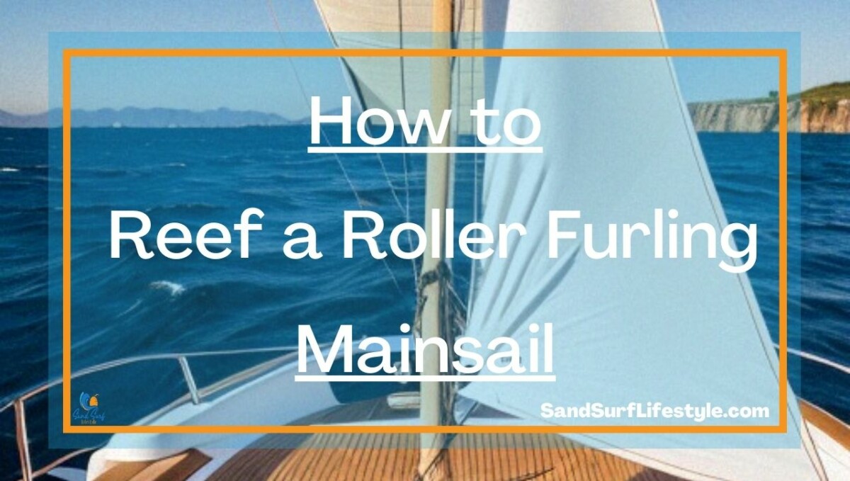 How to Reef a Roller Furling Mainsail