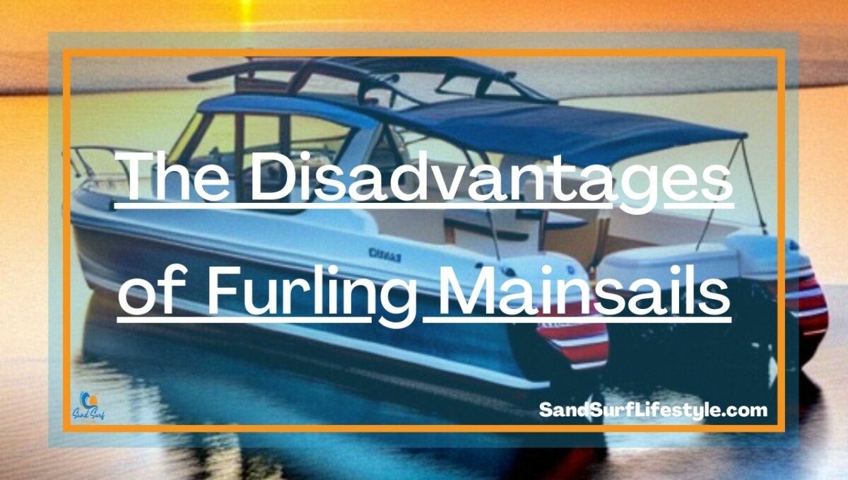 The Disadvantages of Furling Mainsails