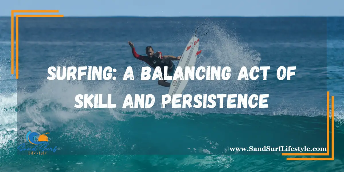 How Hard is Surfing Sand Surf Lifestyle