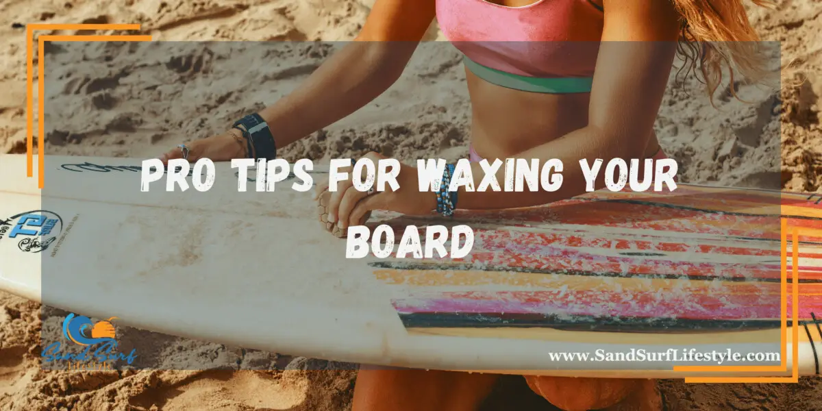 Best Surfing Wax Sand Surf Lifestyle